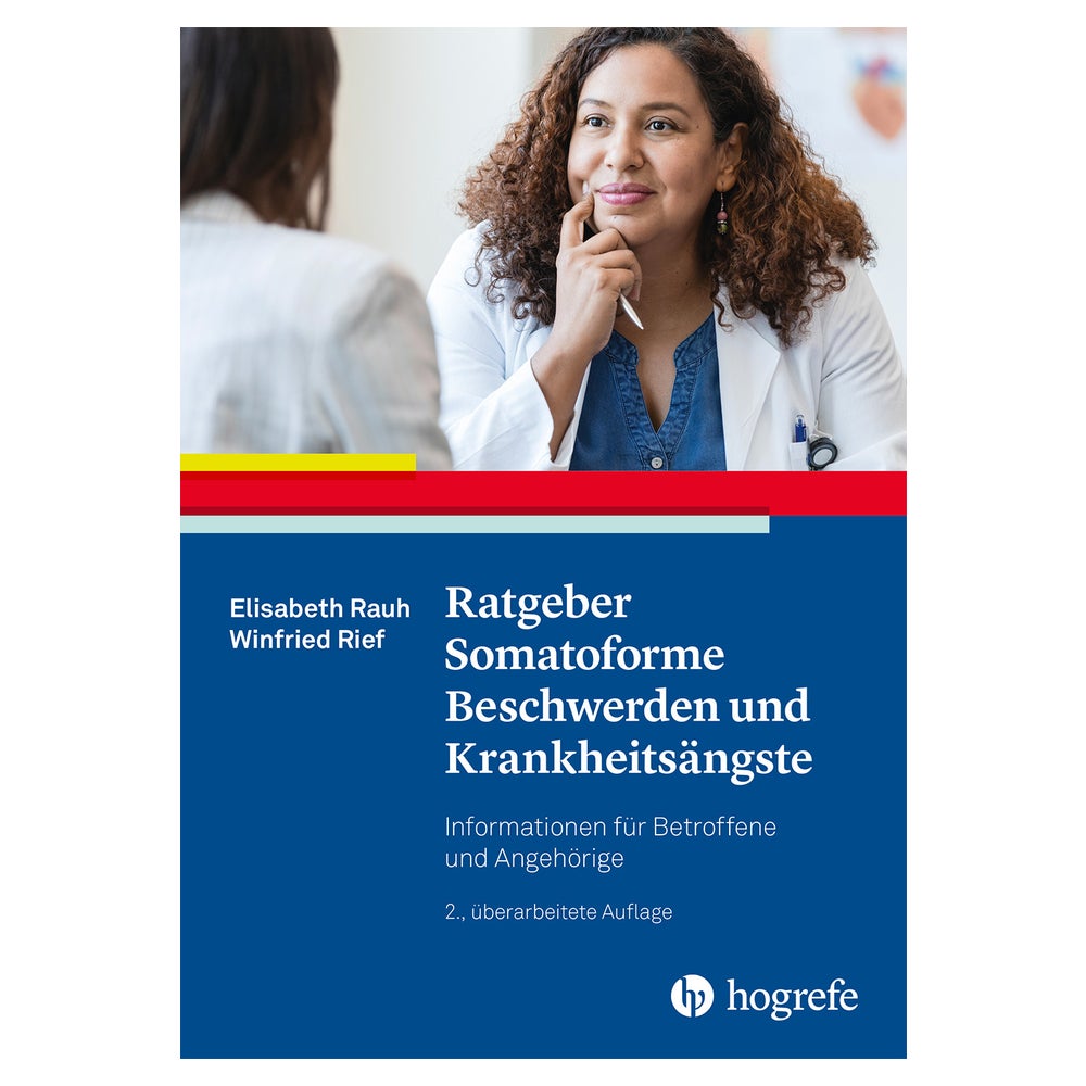Ratgeber Somatoforme Beschwerden und Krankheitsängste 1 St