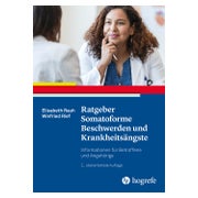 Ratgeber Somatoforme Beschwerden und Krankheitsängste 1 St