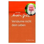 Versäume nicht dein Leben