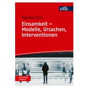 Einsamkeit – Modelle, Ursachen, Interventionen 1 St