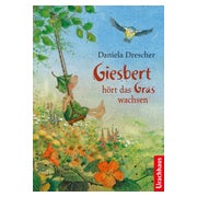 Giesbert hört das Gras wachsen