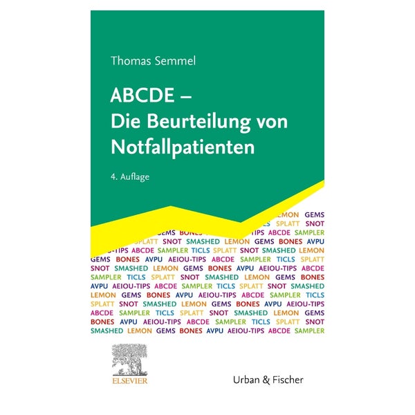ABCDE - Die Beurteilung von Notfallpatienten 1 St