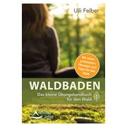 Waldbaden – das kleine Übungshandbuch für den Wald 1 St