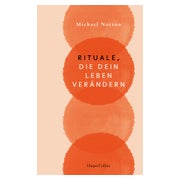Rituale, die dein Leben verändern 1 St