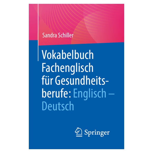 Vokabelbuch Fachenglisch für Gesundheitsberufe 1 St