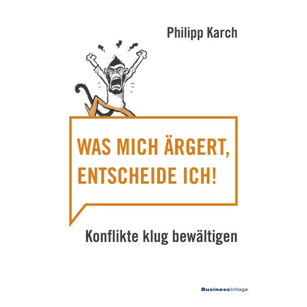 Was mich ärgert, entscheide ich 1 St