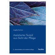 Assistierter Suizid aus Sicht der Pflege 1 St