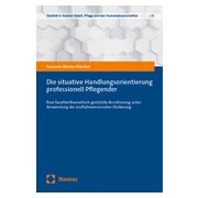 Die pflegerische Handlungsorientierung als situativer... 1 St