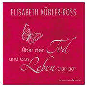 Über den Tod und das Leben danach - Geschenkausgabe