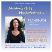 Japanisches Heilströmen: Praxisbuch