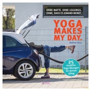Yoga makes my day. 1 St