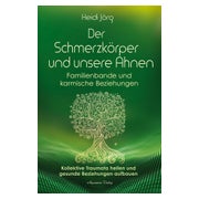 Der Schmerzkörper und die Ahnen – Familienbande und... 1 St