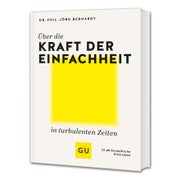 Über die Kraft der Einfachheit in turbulenten Zeiten 1 St