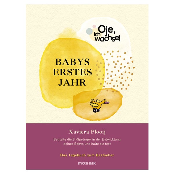 Oje, ich wachse! Babys erstes Jahr 1 St
