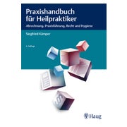 Praxishandbuch für Heilpraktiker 1 St