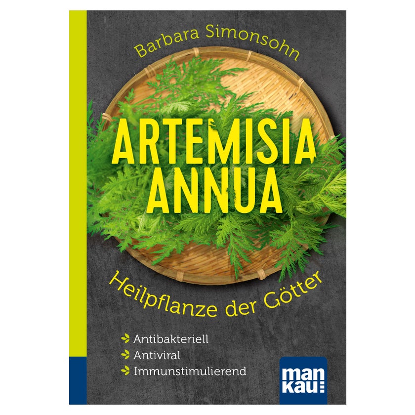 Artemisia annua - Heilpflanze der Götter. Kompakt-Ratgeber 1 St