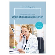 Lehrbuch für die OrdinationsassistentInnen 1 St