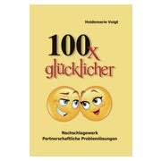 100 x glücklicher