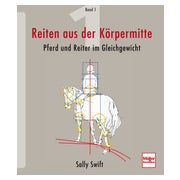 Reiten aus der Körpermitte, Band 1