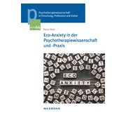 Eco-Anxiety in der Psychotherapiewissenschaft und -Praxis 1 St