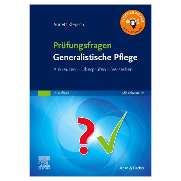 Prüfungsfragen Generalistische Pflege 1 St