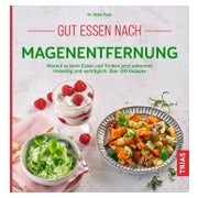 Gut essen nach Magenentfernung 1 St