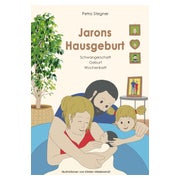 Jarons Hausgeburt