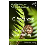 Giftpflanzen - Torwächter der Heilung 1 St