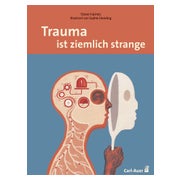 Trauma ist ziemlich strange 1 St
