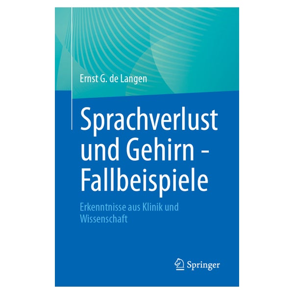 Sprachverlust und Gehirn - Fallbeispiele 1 St