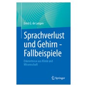 Sprachverlust und Gehirn - Fallbeispiele 1 St