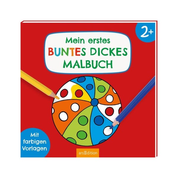 arsEdition Mein erstes buntes dickes Malbuch ab 2