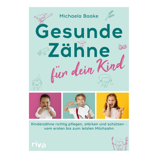 Gesunde Zähne für dein Kind 1 St