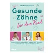 Gesunde Zähne für dein Kind 1 St