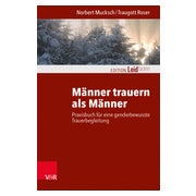 Männer trauern als Männer 1 St