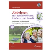 Aktivieren mit Sprichwörtern, Liedern und Musik