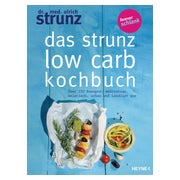 Das Strunz-Low-Carb-Kochbuch 1 St