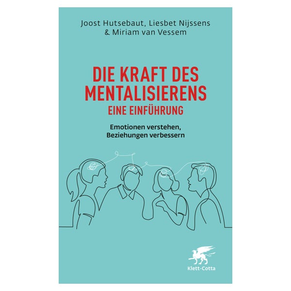 Die Kraft des Mentalisierens – Eine Einführung 1 St
