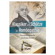 Klassiker und Schätze der Homöopathie 1 St