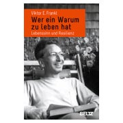 Wer ein Warum zu leben hat 1 St