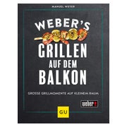 Weber’s Grillen auf dem Balkon