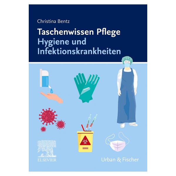 Taschenwissen Pflege Hygiene und Infektionskrankheiten 1 St