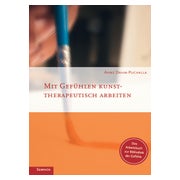 Mit Gefühlen kunsttherapeutisch arbeiten