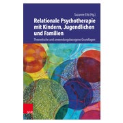 Relationale Psychotherapie mit Kindern, Jugendlichen und... 1 St
