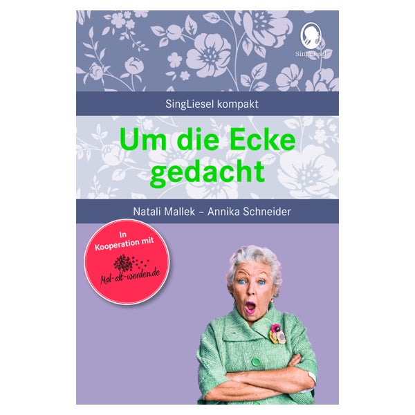 Um die Ecke gedacht. Rätselgeschichten für Senioren 1 St