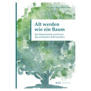 Alt werden wie ein Baum 1 St