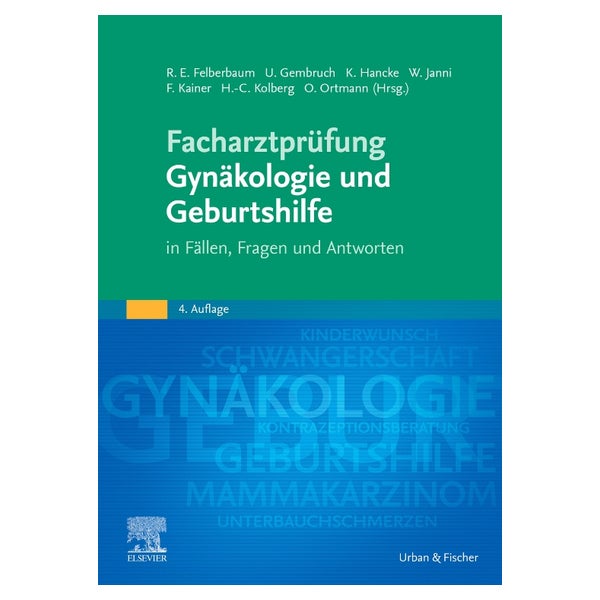 Facharztprüfung Gynäkologie und Geburtshilfe 1 St