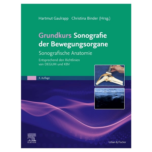 Grundkurs Sonografie der Bewegungsorgane 1 St