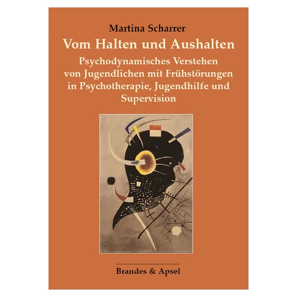 Vom Halten und Aushalten 1 St