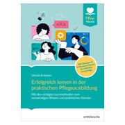 Erfolgreich lernen in der praktischen Pflegeausbildung 1 St